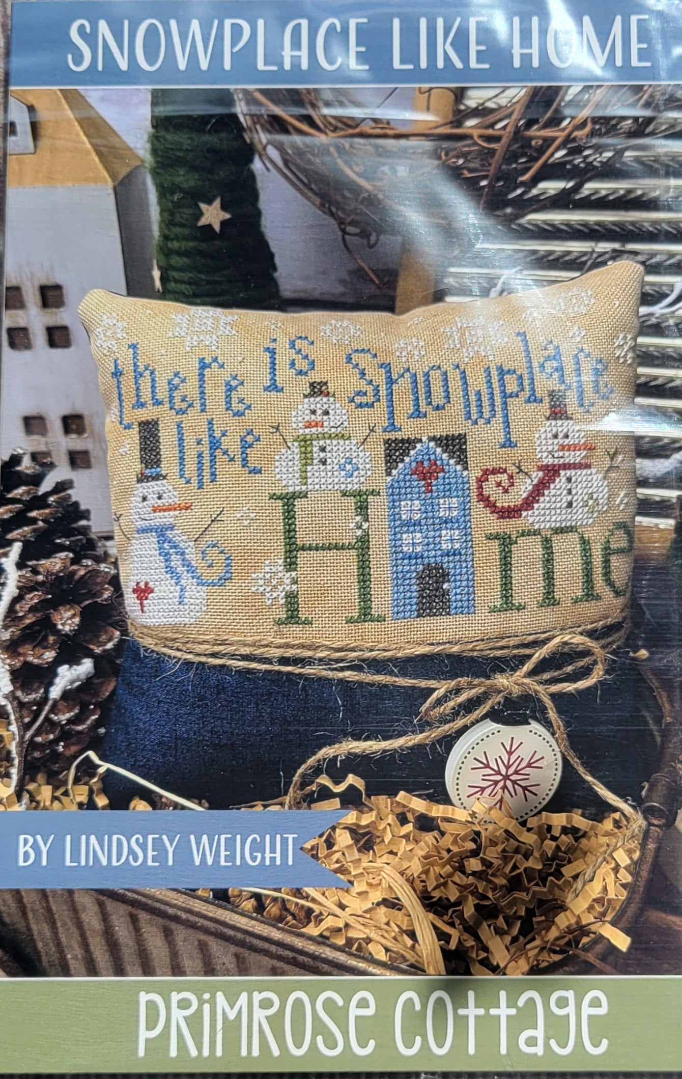 Snowplace Like Home Cross Stitch Pattern. From Primrose Cottage. By Lindsey Weight