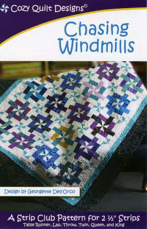 Chasing Windmills Quilt Pattern By Cozy Quilt Designs By Georgette Dell'Orco