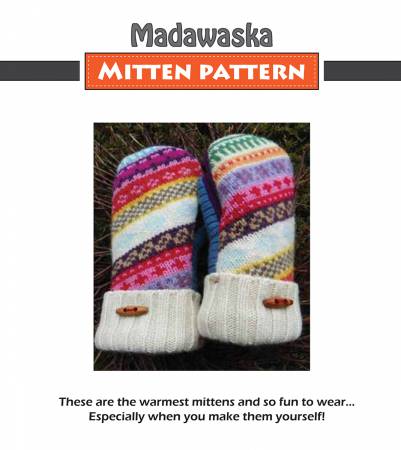 Madawaska Sweater Mitten Pattern - From Rebecca Mae Designs - By Sherri Noel - The pattern contains the paper templates and sewing instructions to make wool mittens lined with fleece. You make them with Made of up-cycled wool sweaters that are washed, felted and given a new life. Line with fleece to make them extra warm and cozy.