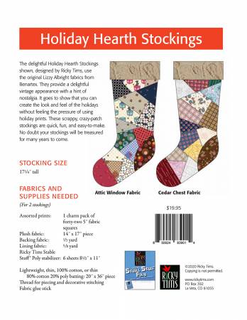Holiday Hearth Stockings From Ricky Tims, Inc. By Ricky Tims Stockings, 17-1/2in tall Skill Level: Advanced Beginner Foundation piece a classic Christmas stocking. Would go well with Lizzy Albright and the Attic Window with Granny's 1930 Sampler Book by Ricky Tims.