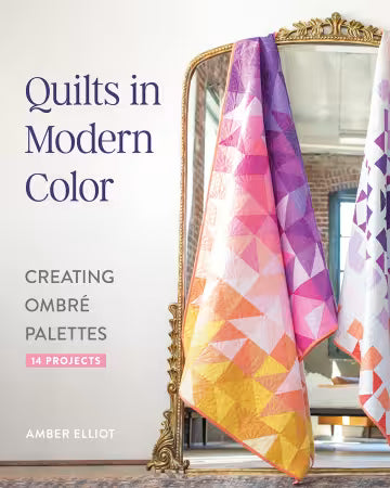 Quilts in Modern Color
From Stash Books
Amber Elliot
Pages: 128
Size: 8in x 10in
Publish Date: 03/25/2025
Softcover