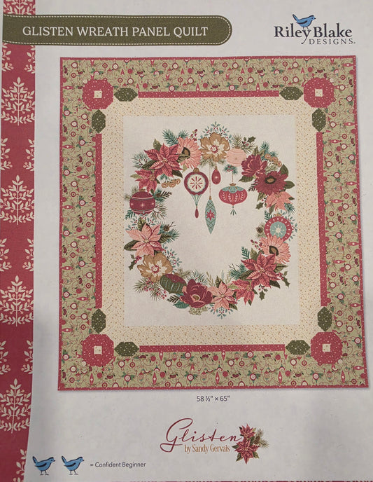 Glisten Wreath Panel Quilt
From Riley Blake Designs
By Sandy Gervais
Finished Size: 58 1/2" x 65"
100% Cotton