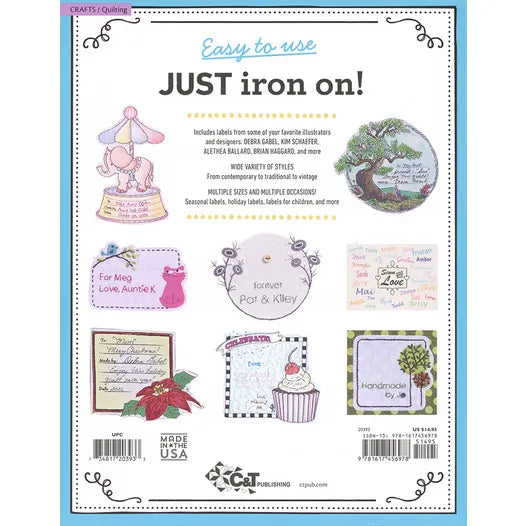 Best Ever Iron-On Quilt Labels / 100+ Designs
100+ Designs to Customize Embellish with Stitching, Coloring Painting