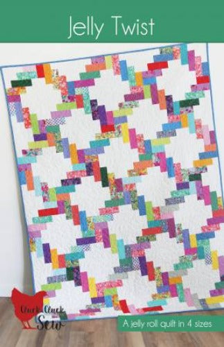 Jelly Twist Quilt Pattern  From Cluck Cluck Sew By Allison Harris