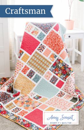 Craftsman Quilt Pattern  From Amy Smart - Diary of a Quilter By Amy Smart