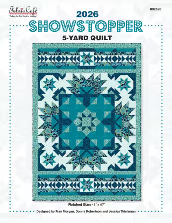 2026 Showstopper 5-Yard Pattern
From - Fabric Cafe
The 2026 Showstopper is a 12-page 5-yard quilt pattern featuring seven reimagined blocks from Fabric Café’s 2025 books in a bold, elegant showpiece design.