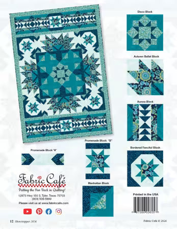 2026 Showstopper 5-Yard Pattern
From - Fabric Cafe
The 2026 Showstopper is a 12-page 5-yard quilt pattern featuring seven reimagined blocks from Fabric Café’s 2025 books in a bold, elegant showpiece design.