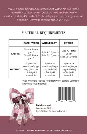 The Big Giant Quilted Bow Pattern
From Lindsey Grace
Project Requirements