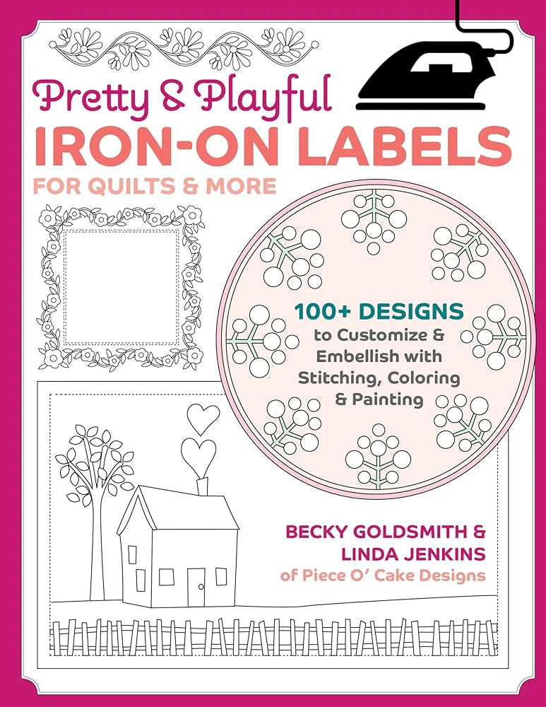 Pretty &amp; Playful Iron-On Labels for Quilts & More