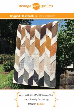 Ragged Flashback Quilt Pattern  From Orange Dot Quilts By Dora Cary• Difficulty: easy • Precut friendly • Fast piecing  Finished Sizes: • Throw 69 in x 76-1/2 in • Twin 68 in x 93-1/2 in • Double 85 in x 93-1/2 in 