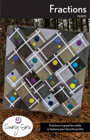 Fractions Quilt Pattern  From Swirly Girls Design   Make a modern statement with this graphic design. 5 background colors and an accent. Add circle appliques for a modern flair. Looks great in solids, prints or batiks.  Size: 68" x 68"