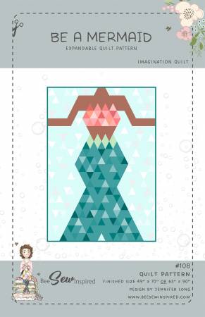 Be a Mermaid Quilt Pattern - Bee Sew Inspired