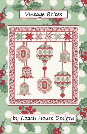 Vintage Brites Quilt Pattern - Coach House Designs