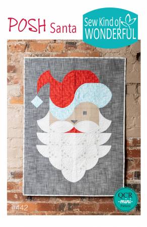 Posh Santa Pattern
Printed Paper Pattern
Final Product: Quilt
Finished Size: 28" x 38"
Technique: Standard Machine Sewing
By Sew Kind of Wonderful
